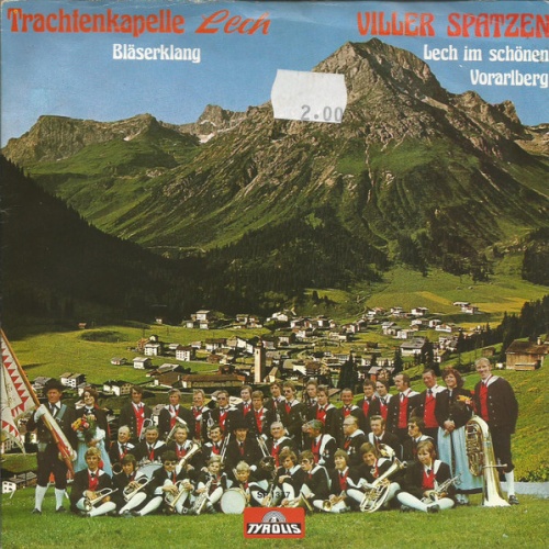 Vinyl / Trachtenkapelle Lech / Viller Spatzen - Bläserklang / Lech Im Schönen Vorarlberg