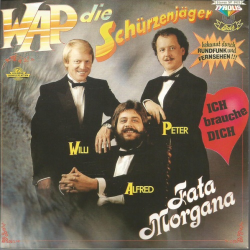 Vinyl / Wap Die Schürzenjäger* - Ich Brauche Dich