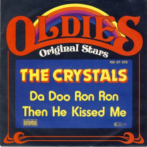 Vinyl / The Crystals - Da Doo Ron Ron / Then He Kissed Me