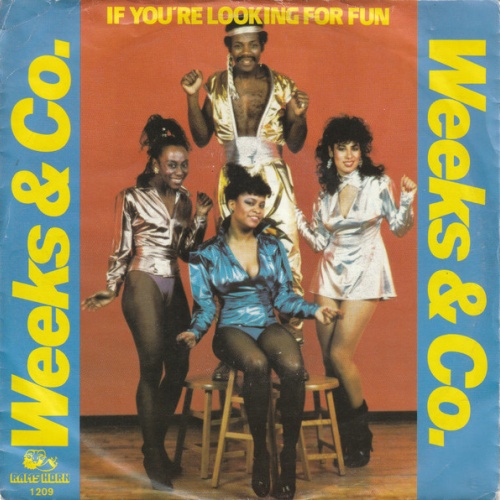 Vinyl / Weeks & Co. - If You're Looking For Fun