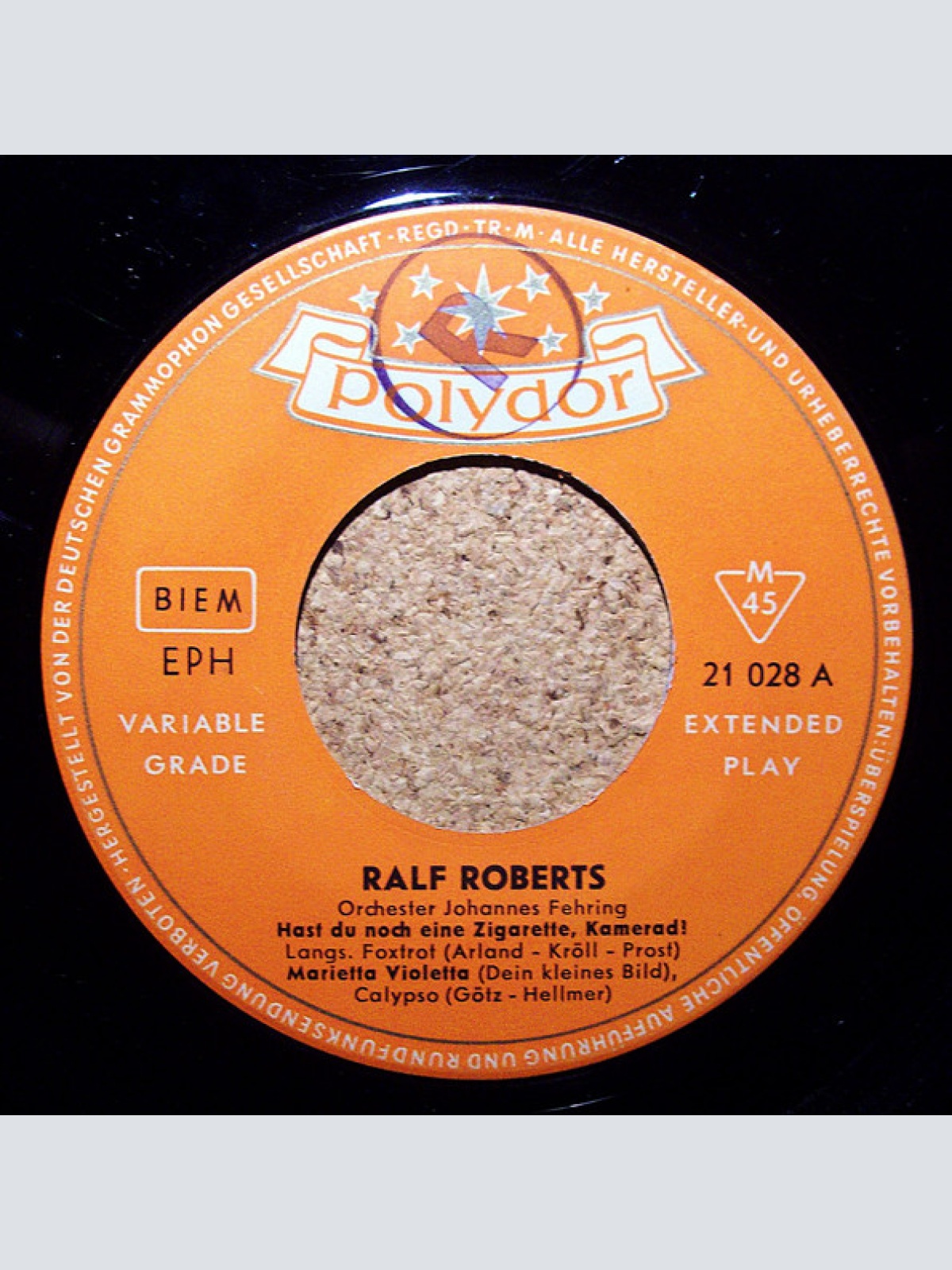 Vinyl / Ralf Roberts - Hast Du Noch Eine Zigarette, Kamerad? / Marietta Violetta / Der Leierkastenmann Von Notre Dame / Vergiß Die Heimat Nicht