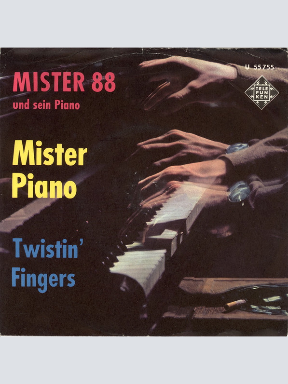 Vinyl / Mister 88 Und Sein Piano - Mister Piano / Twistin' Fingers