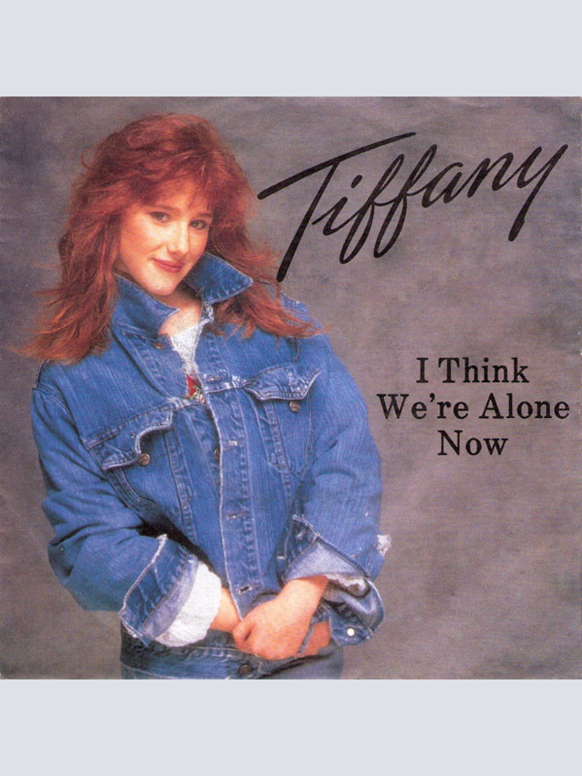 Vinyl / Tiffany - I Think We're Alone Now
