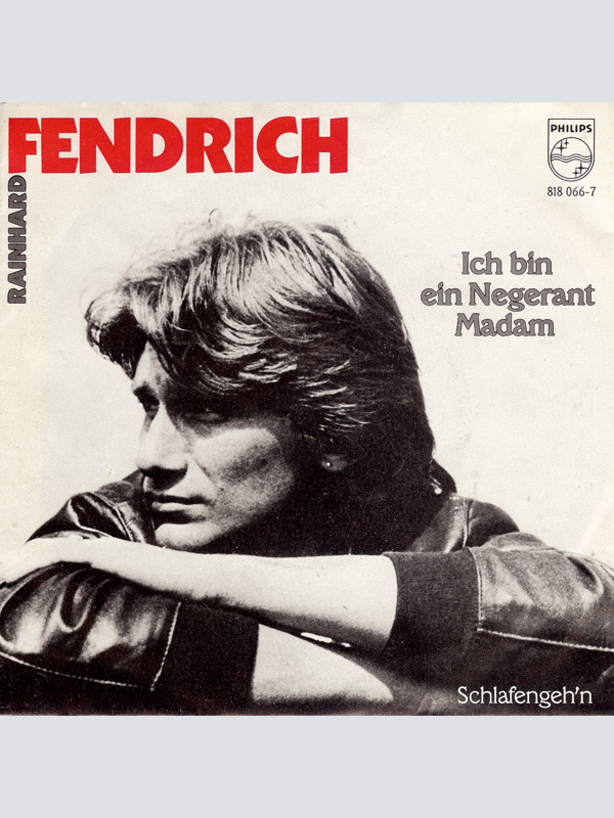 Vinyl / Rainhard Fendrich - Ich Bin Ein Negerant Madam