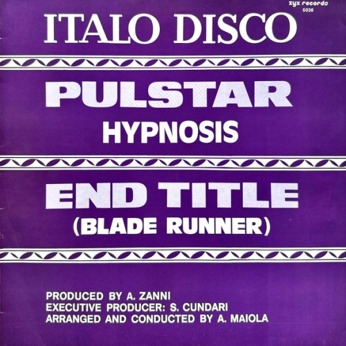 Vinyl / Hypnosis* - Pulstar / End Title (Blade Runner)
