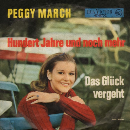 Vinyl / Peggy March - Hundert Jahre Und Noch Mehr / Das Glück Vergeht