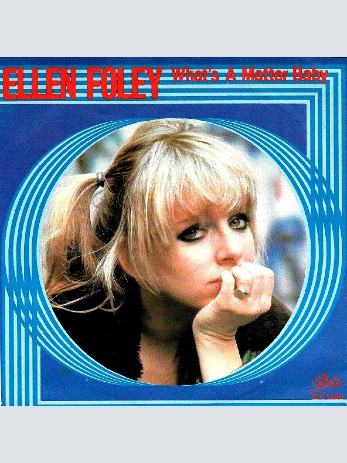 Vinyl / Ellen Foley - What's A Matter Baby