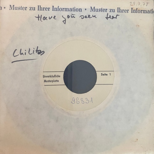 Vinyl / The Chi-Lites - Have You Seen Her? / Oh Girl