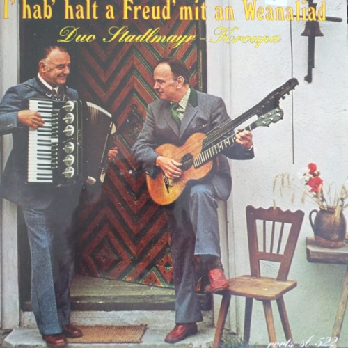 Vinyl / Duo Stadlmayr-Kroupa - I' Hab' Halt A Freud' Mit An Weanaliad