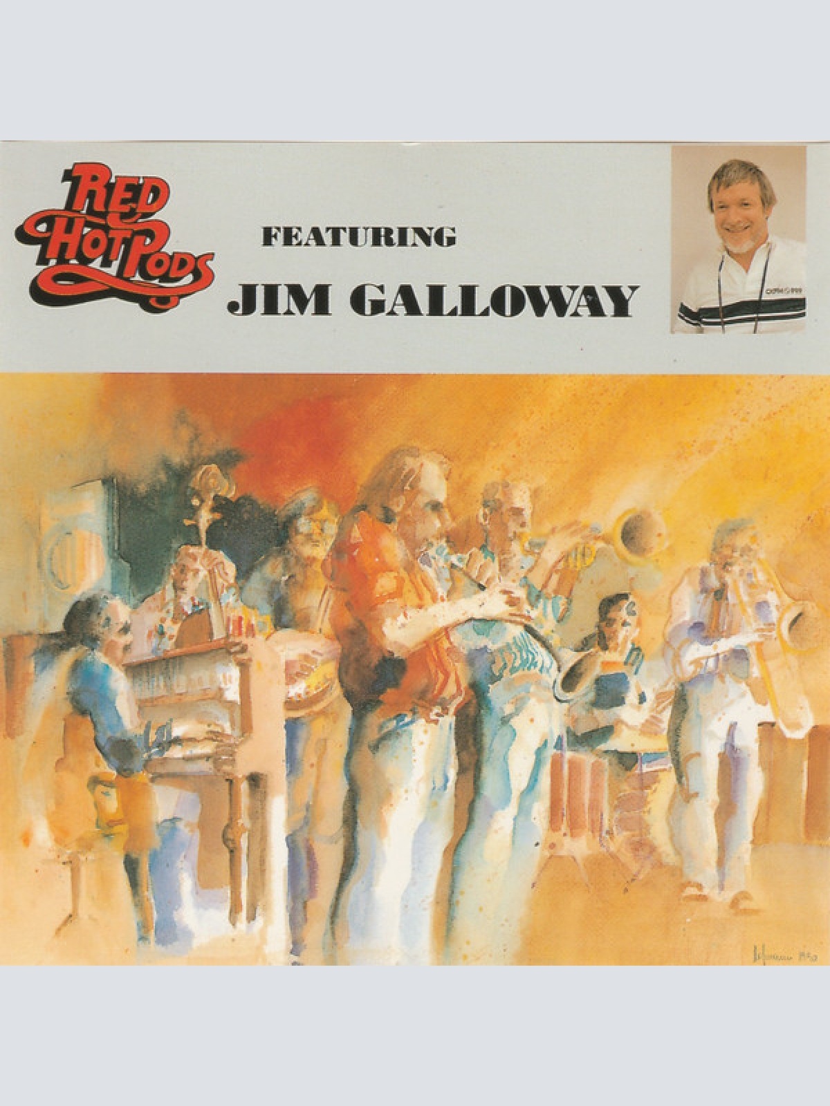Vinyl / Red Hot Pods / Jim Galloway - Featuring Jim Galloway