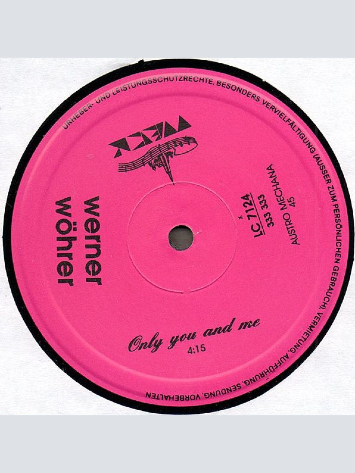 Vinyl / Werner Wöhrer - Only You And Me / I Don't Want Nobody, Babe