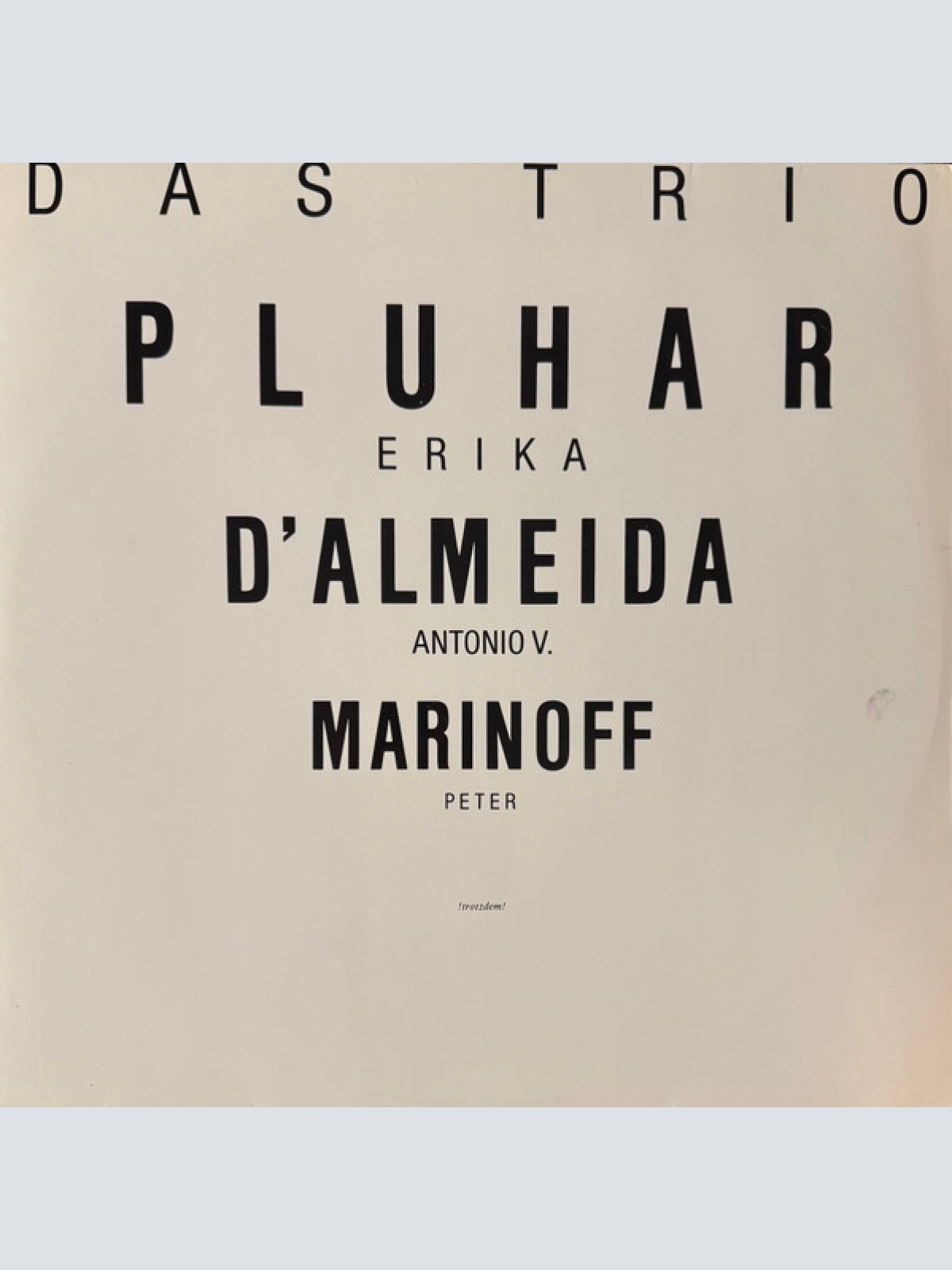 Vinyl / Erika Pluhar, Antonio V. D'Almeida*, Peter Marinoff - Das Trio