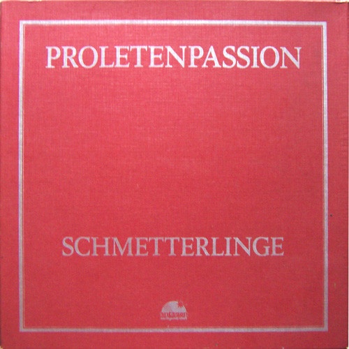 Vinyl / Schmetterlinge - Proletenpassion