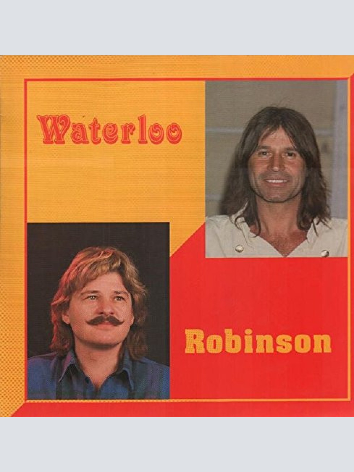 Vinyl / Waterloo (3), Robinson (3) - Waterloo Robinson