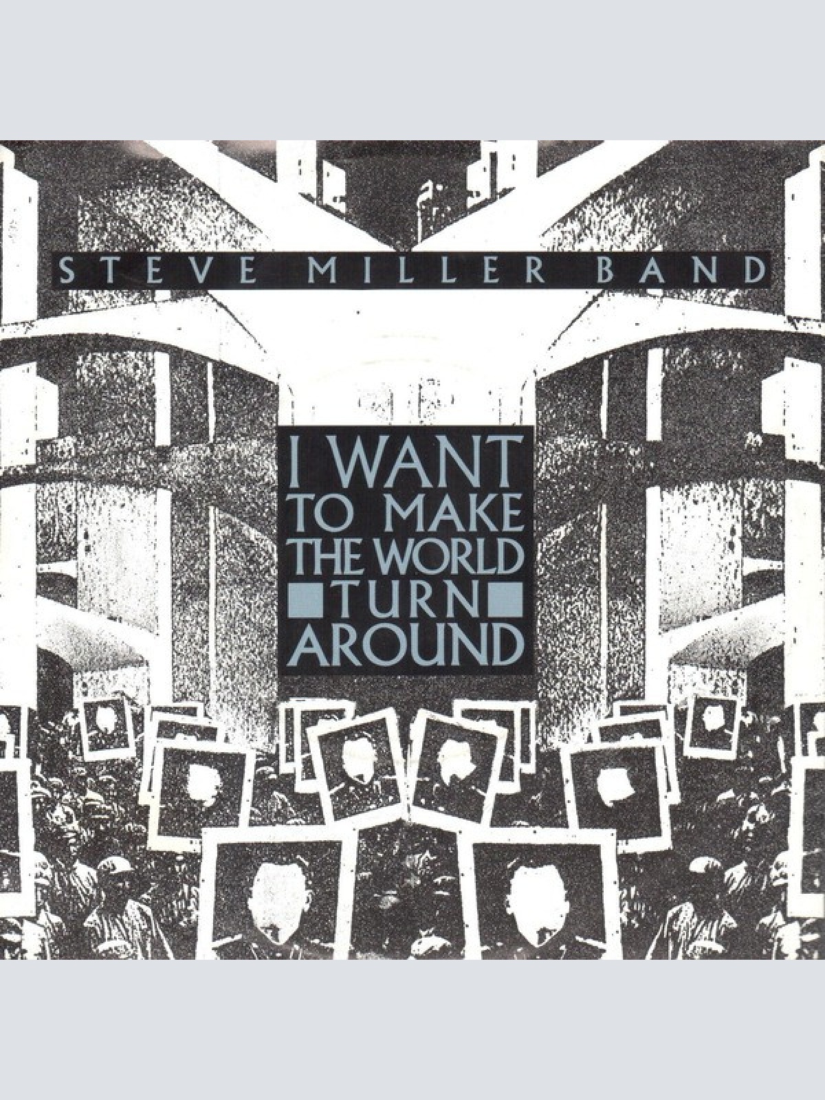 Vinyl / Steve Miller Band - I Want To Make The World Turn Around