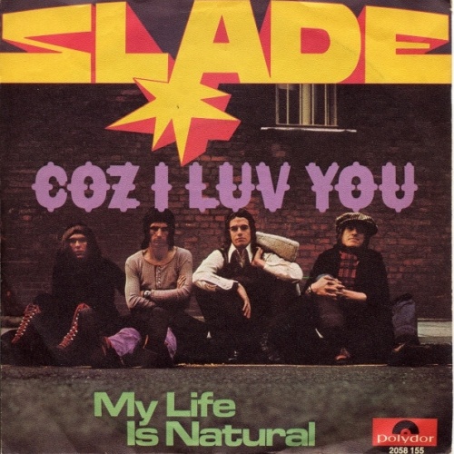 Vinyl / Slade - Coz I Luv You
