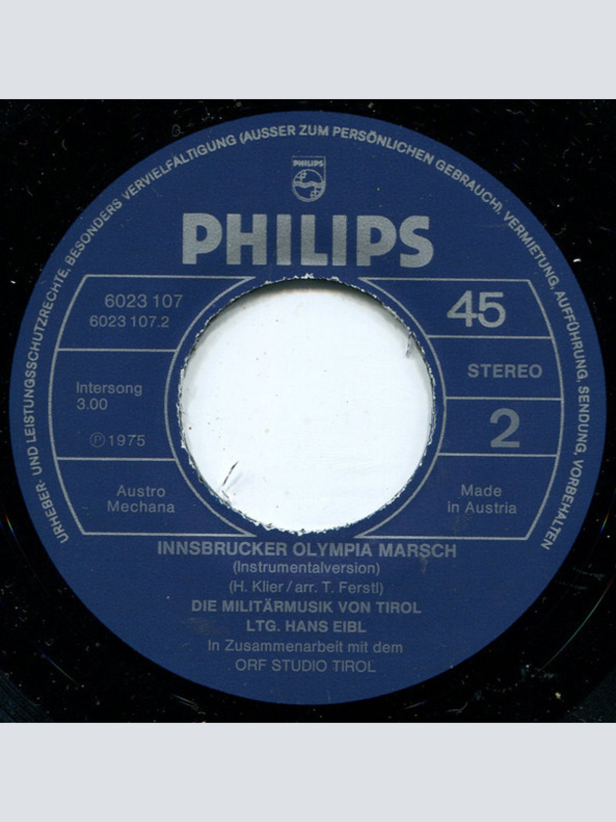 Vinyl / Die Militärmusik Von Tirol* , Ltg: Hans Eibl - Innsbrucker Olympia Marsch