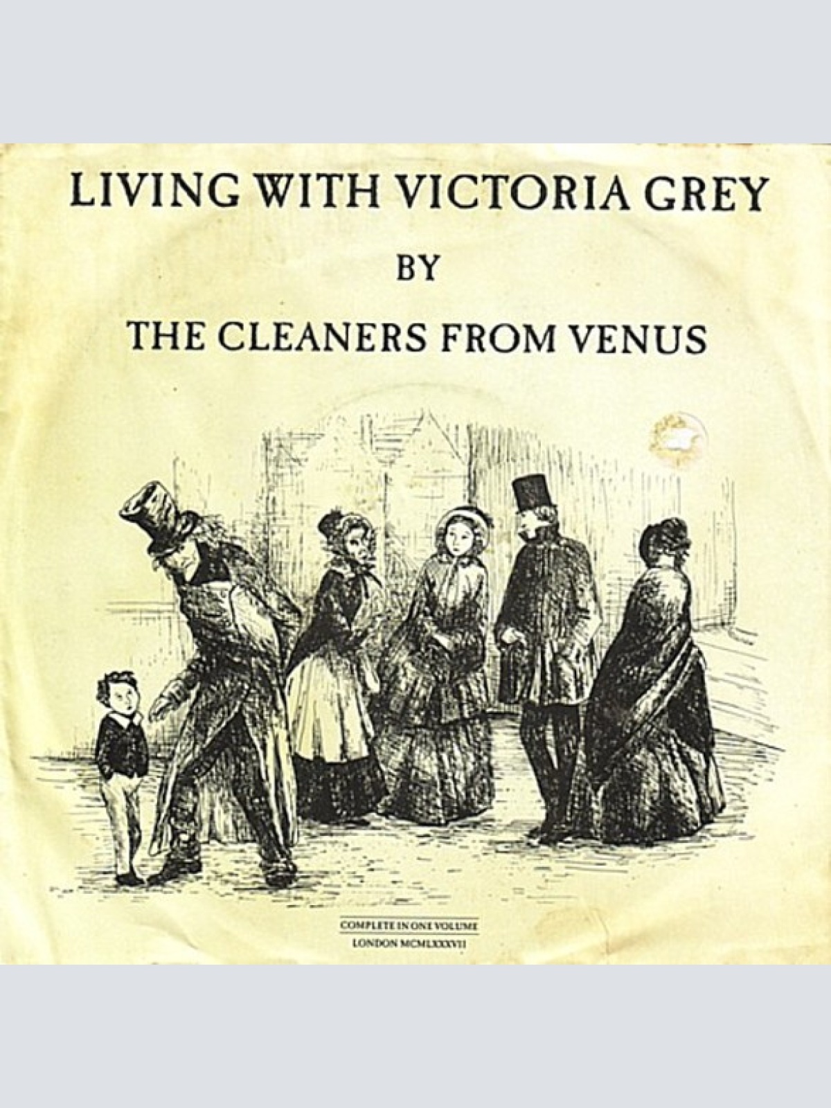 Vinyl / The Cleaners From Venus* - Living With Victoria Grey