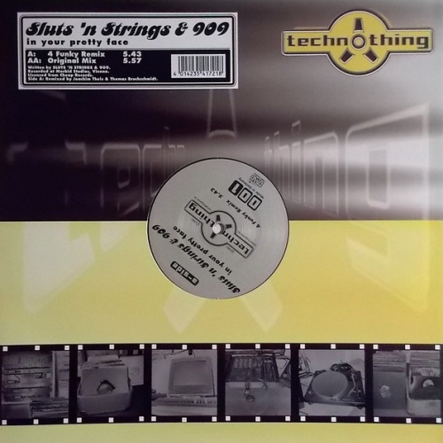 Vinyl / Sluts 'n Strings & 909* - In Your Pretty Face