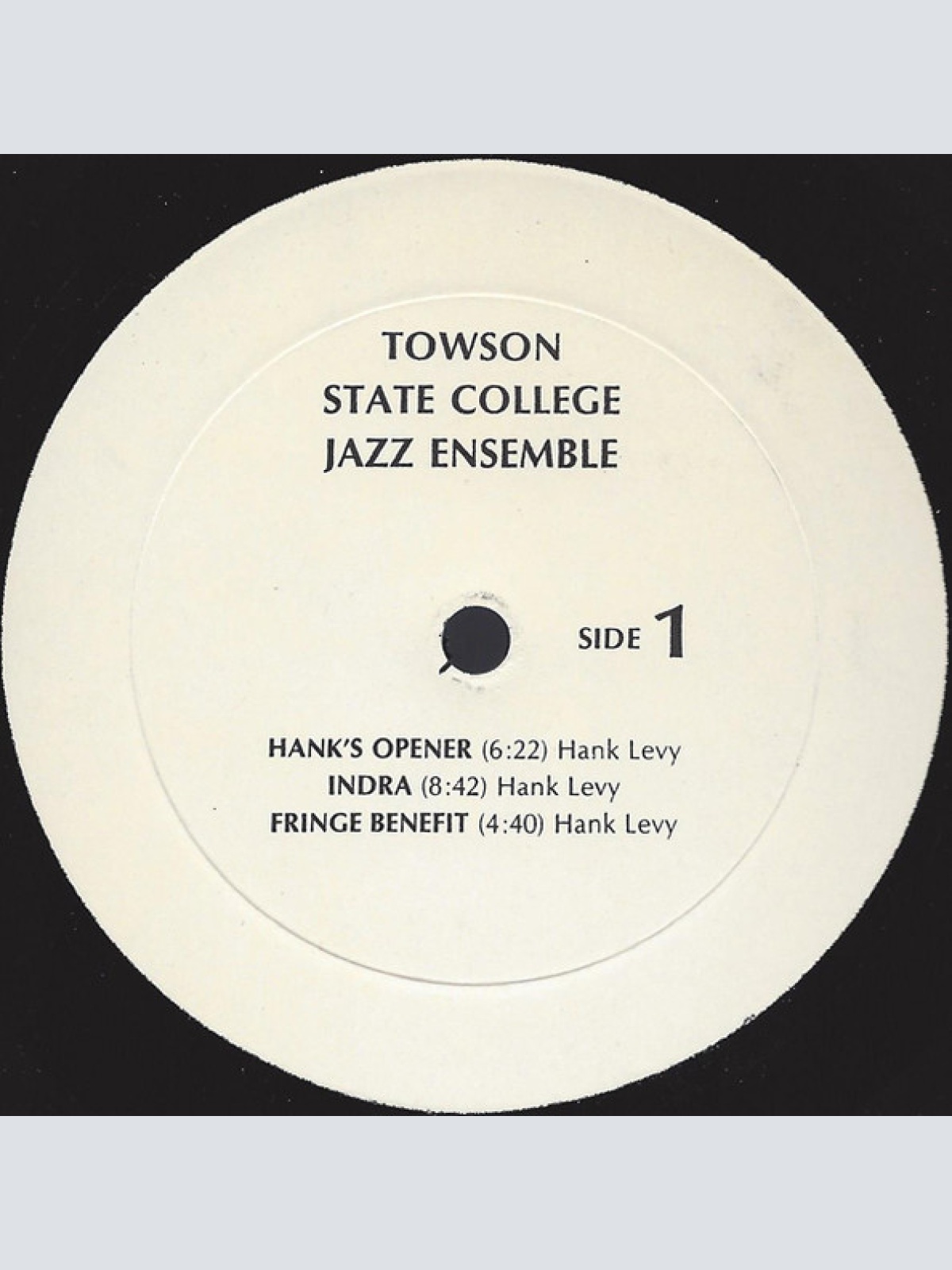 Vinyl / Towson State College Jazz Ensemble*, Henry J. (Hank) Levy* - Jazz