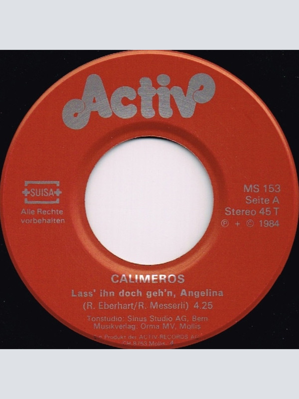 Vinyl / Calimeros - Lass' Ihn Doch Geh'n, Angelina