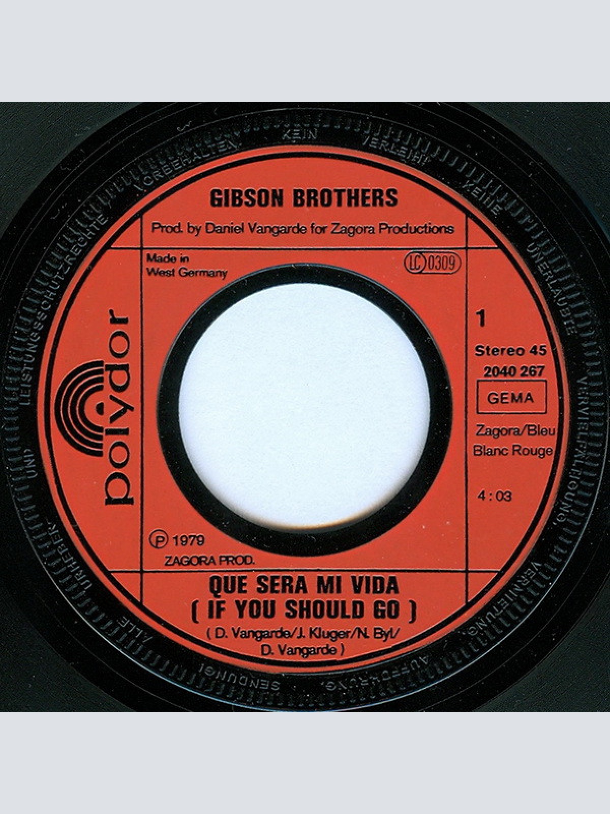 Vinyl / Gibson Brothers - Que Sera Mi Vida (If You Should Go)