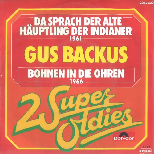 Vinyl / Gus Backus - Da Sprach Der Alte Häuptling Der Indianer 1961 / Bohnen In Die  Ohren 1966