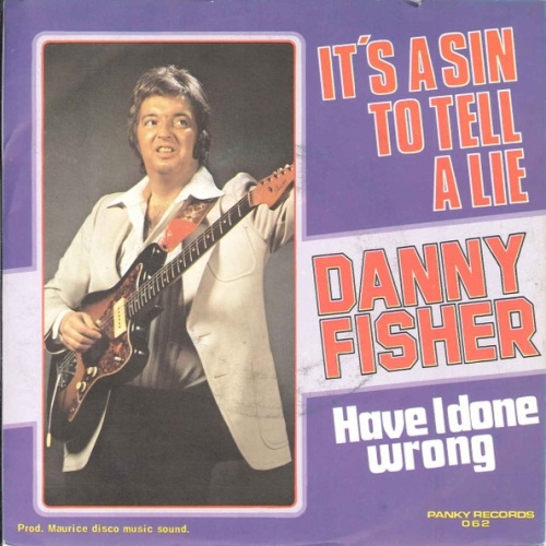 Vinyl / Danny Fisher (2) - It's A Sin To Tell A Lie
