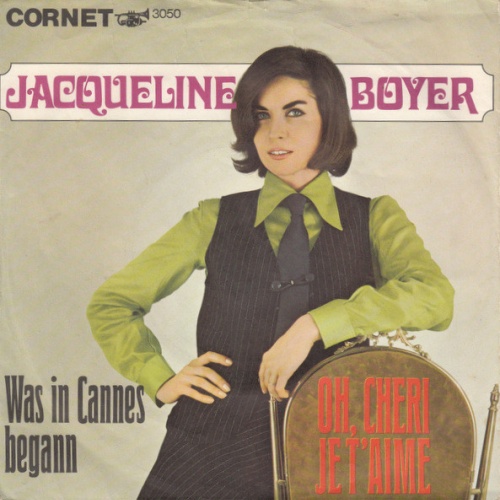 Vinyl / Jacqueline Boyer - Oh, Cheri Je T'aime / Was In Cannes Begann