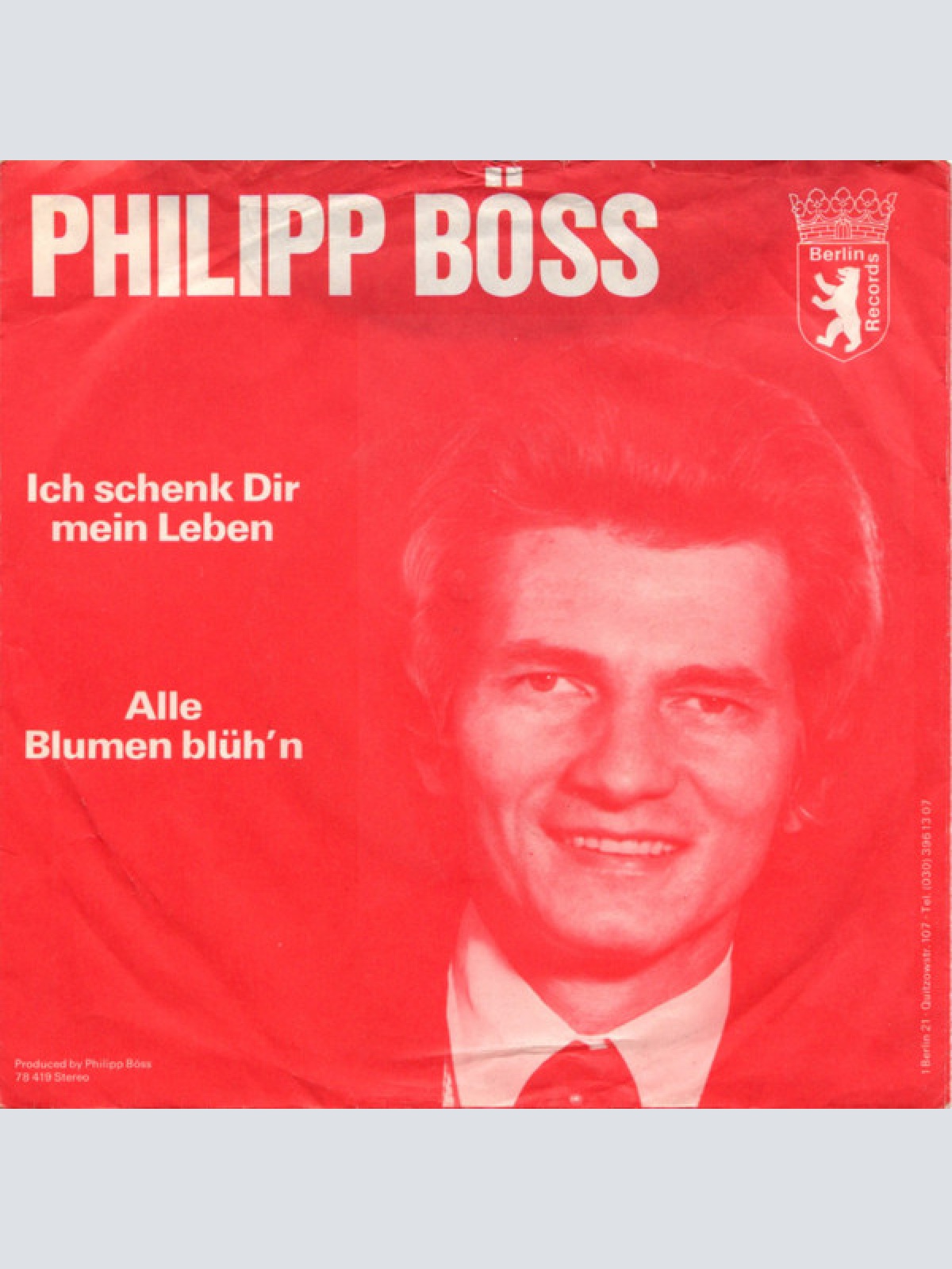 Vinyl / Philipp Böss - Ich Schenk Dir Mein Leben / Alle Blumen Blüh'n