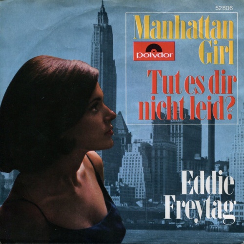 Vinyl / Eddie Freytag - Manhattan Girl / Tut Es Dir Nicht Leid