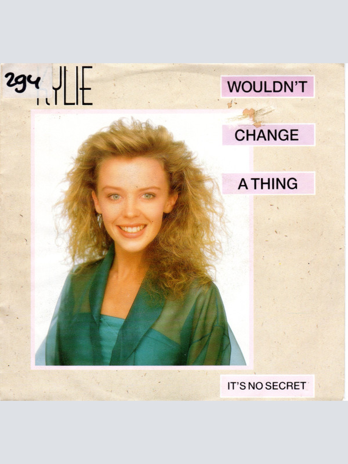 Vinyl / Kylie* - Wouldn't Change A Thing