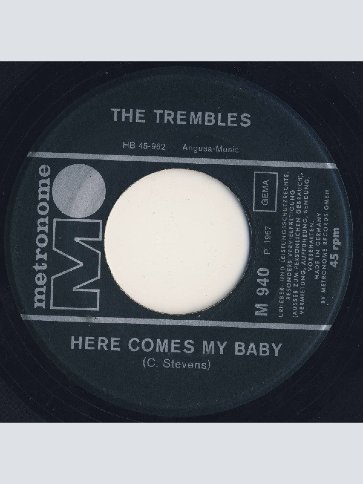 Vinyl / The Trembles (2) - Here Comes My Baby / Baby Stop That Playing 'Round