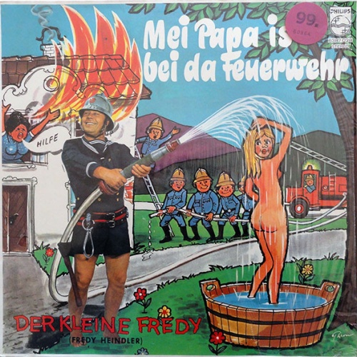 Vinyl / Der Kleine Fredy* - Mei Papa Is Bei Da Feuerwehr