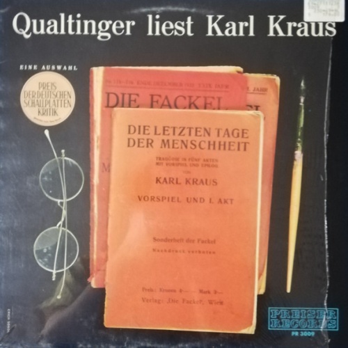Vinyl / Qualtinger* Liest Karl Kraus - Die Letzten Tage Der Menschheit