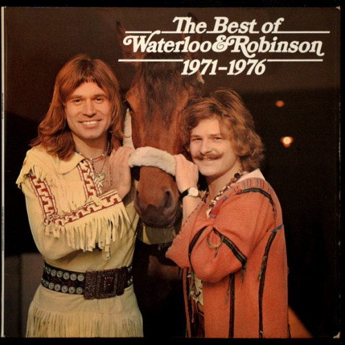 Vinyl / Waterloo & Robinson - The Best Of Waterloo & Robinson 1971 - 1976