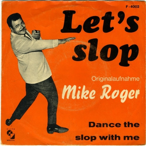Vinyl / Mike Roger And His Machine-Guns - Let's Slop / Dance The Slop With Me