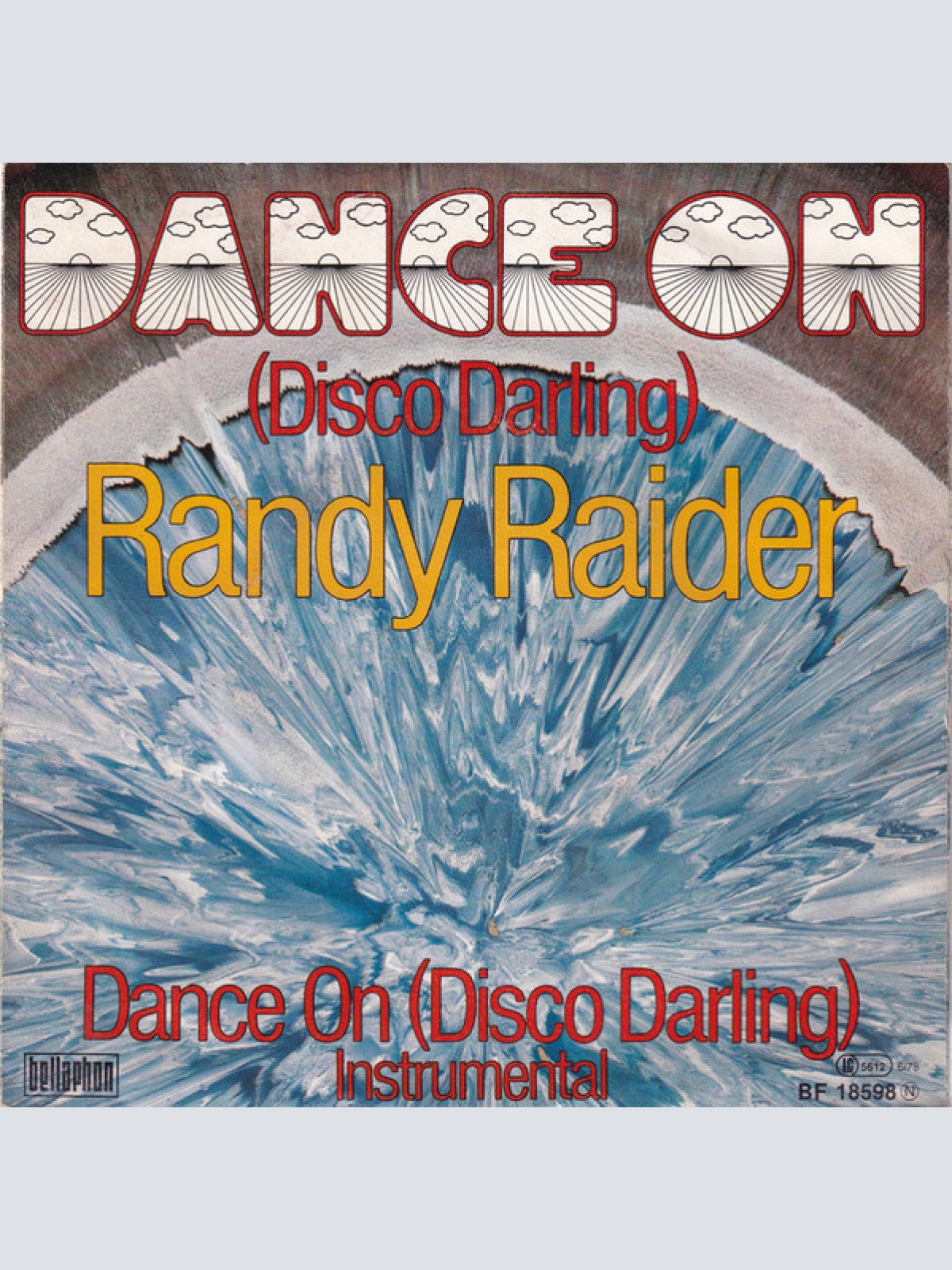 Vinyl / Randy Raider - Dance On (Disco Darling)