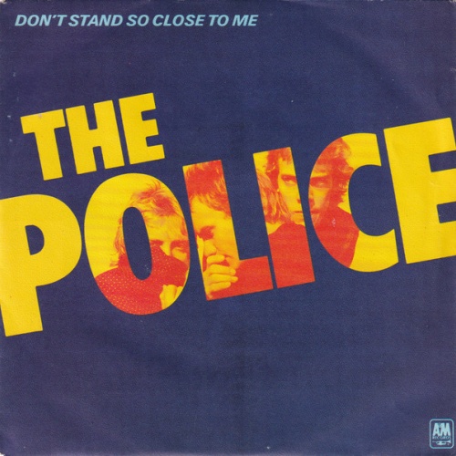 Vinyl / The Police - Don't Stand So Close To Me