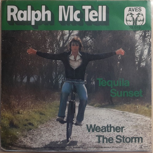 Vinyl / Ralph McTell - Tequila Sunset / Weather The Storm