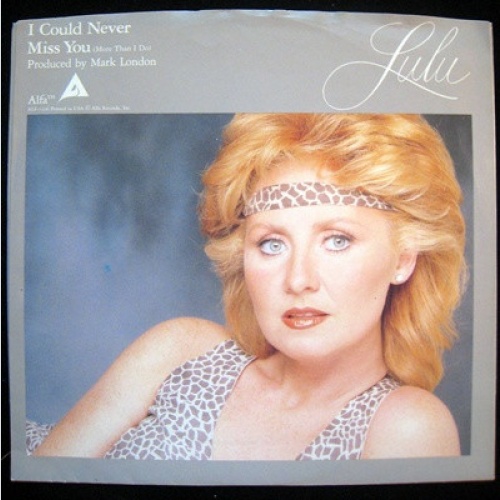 Vinyl / Lulu - I Could Never Miss You (More Than I Do)