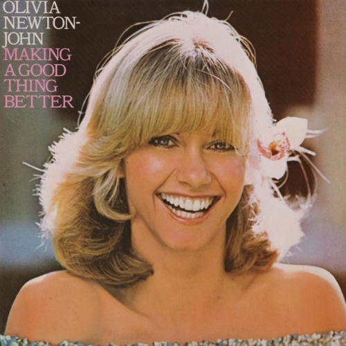 Vinyl / Olivia Newton-John - Making A Good Thing Better