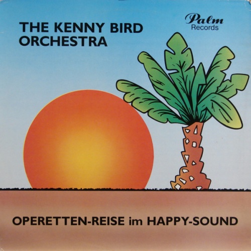 Vinyl / The Kenny Bird Orchestra - Operetten-Reise Im Happy-Sound
