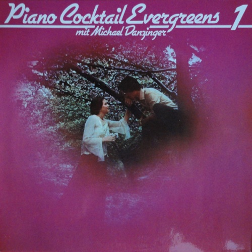 Vinyl / Michael Danzinger - Piano Cocktail Evergreens 1