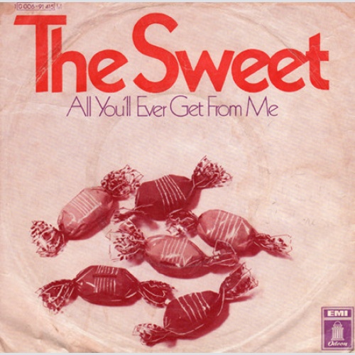 Vinyl / The Sweet - All You'll Ever Get From Me