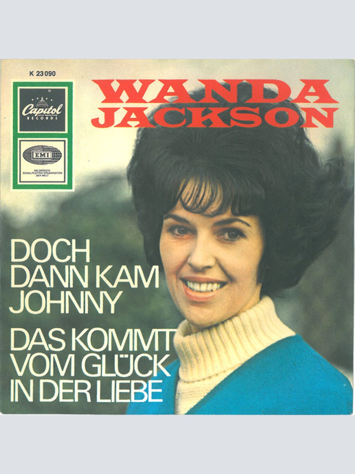 Vinyl / Wanda Jackson - Doch Dann Kam Johnny / Das Kommt Vom Glück In Der Liebe