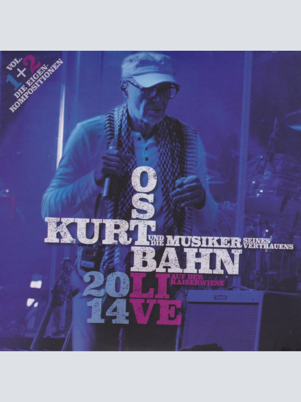 CD / Kurt Ostbahn Und Die Musiker Seines Vertrauens - Live 2014 Auf Der Kaiserwiese
