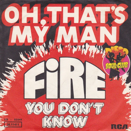 Vinyl / Fire (5) - Oh, That's My Man / You Don't Know