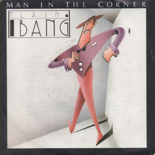 Vinyl / Flash Bang (2) - Man In The Corner