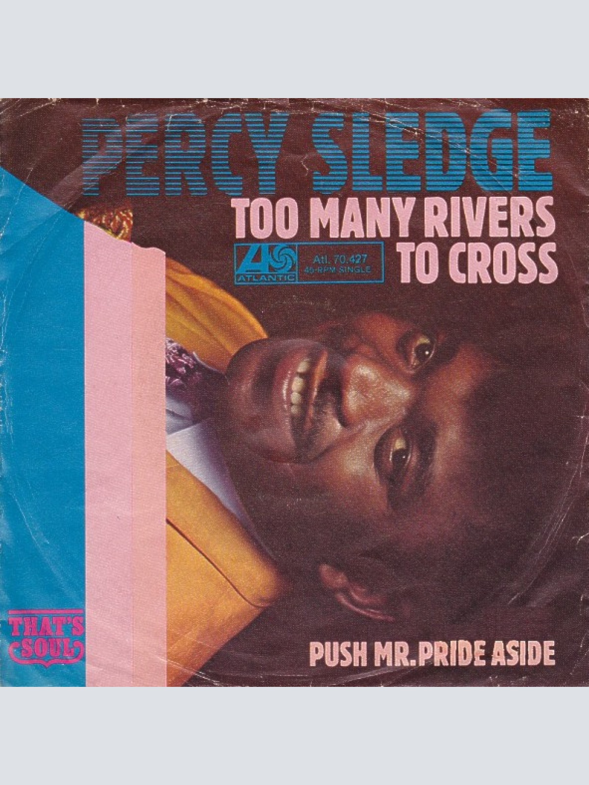 Vinyl / Percy Sledge - Too Many Rivers To Cross